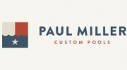 Paul Miller Custom Pools